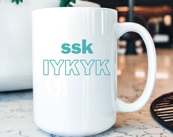 Knitting Mug, ssk IYKYK, Funny Yarn Lover Gift