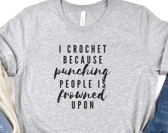 Funny Crochet T-Shirt, Yarn Lover Gift, Graphic Tee
