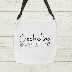 Crocheting Project Tote Bag, Crocheting Is My Therapy, Yarn Lover, Gift For Her, Crocheter Gift, Crocheting Project Bag, Crochet Tote Bag