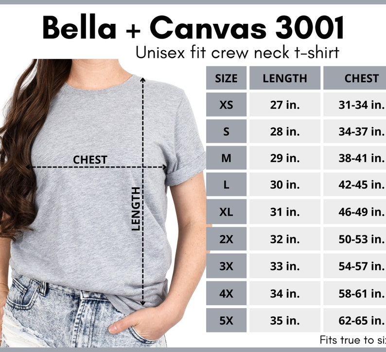 May include: A gray Bella + Canvas 3001 unisex crew neck t-shirt with size chart showing measurements in inches. The chart includes sizes XS through 5X, with corresponding chest and length measurements.