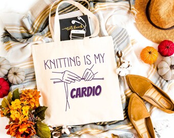 Knitting Canvas Tote Bag, Knitting Is My Cardio, Yarn Lover, Gift For Her, Knitter Gift, Canvas Tote Bag, Yarn Bag, Funny Canvas Tote