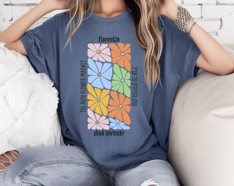 Camiseta do Mercado de Flores de Tel Aviv: Camiseta Comfort Colors Israel