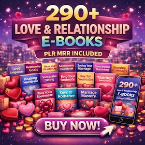 Może przedstawiać: Obraz promocyjny e-booków o miłości i związkach. Obraz zawiera baner z tekstem "290+ LOVE & RELATIONSHIP E-BOOKS" i przycisk "BUY NOW!". Wyświetlane są okładki książek z tytułami takimi jak "Love Languages" i "Marriage Mastery".