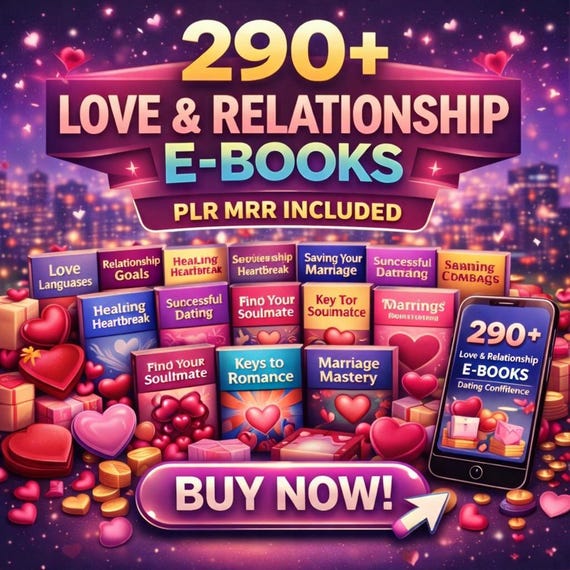 290+ Love & Relationship Ebooks PLR + MRR Resell Rights Included, Dating, Marriage, Healing  Self-Love, Digital Download
