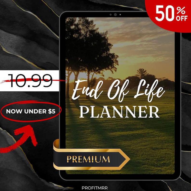 May include: A digital tablet displays an "End Of Life Planner" with a sunset landscape. The tablet has a "Premium" banner and a red "50% Off" tag. The background is a dark, abstract design with gold accents.