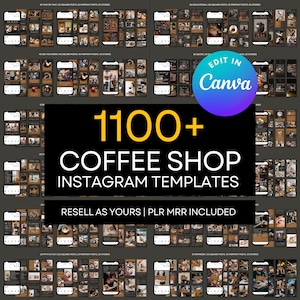 Könnte beinhalten: Werbebild mit über 1100 Instagram-Vorlagen für Cafés. Das Design umfasst Mockups von Telefonbildschirmen, die verschiedene Beiträge zum Thema Kaffee anzeigen. Der Text lautet "1100+ COFFEE SHOP INSTAGRAM TEMPLATES" und "RESELL AS YOURS | PLR MRR INCLUDED".
