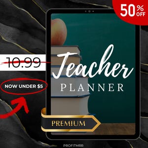 May include: A digital tablet shows a "Teacher Planner" graphic with an apple and stacked books. The word "Teacher" is in white script, and "PLANNER" is in a sans-serif font. A red circle indicates a 50% off sale.