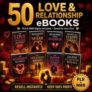 Puede incluir: Una colección de 50 libros electrónicos sobre amor y relaciones con derechos PLR y MRR. Las portadas incluyen títulos como The Love Language Blueprint, Reignite the Spark, Healing After Heartbreak, Secrets of Happy Couples, The Vulnerability Blueprint, The Soulmate Mindset, The Power Couple Blueprint y Sacred Relationship Rituals.