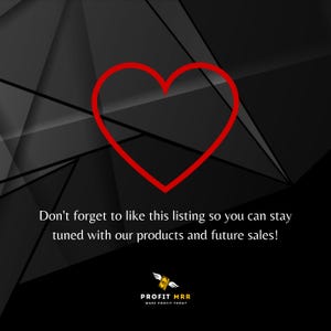 May include: A red heart outline on a black and gray geometric background. The text reads, "Don't forget to like this listing so you can stay tuned with our products and future sales!" The logo for Profit MRR is at the bottom.