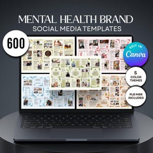Puede incluir: Un portátil muestra plantillas de redes sociales para una marca de salud mental. La pantalla muestra varios diseños con texto e imágenes. El número "600" está en un círculo blanco. También se ve el texto "EDIT IN Canva", "5 COLOR THEMES" y "PLR MRR INCLUDED".