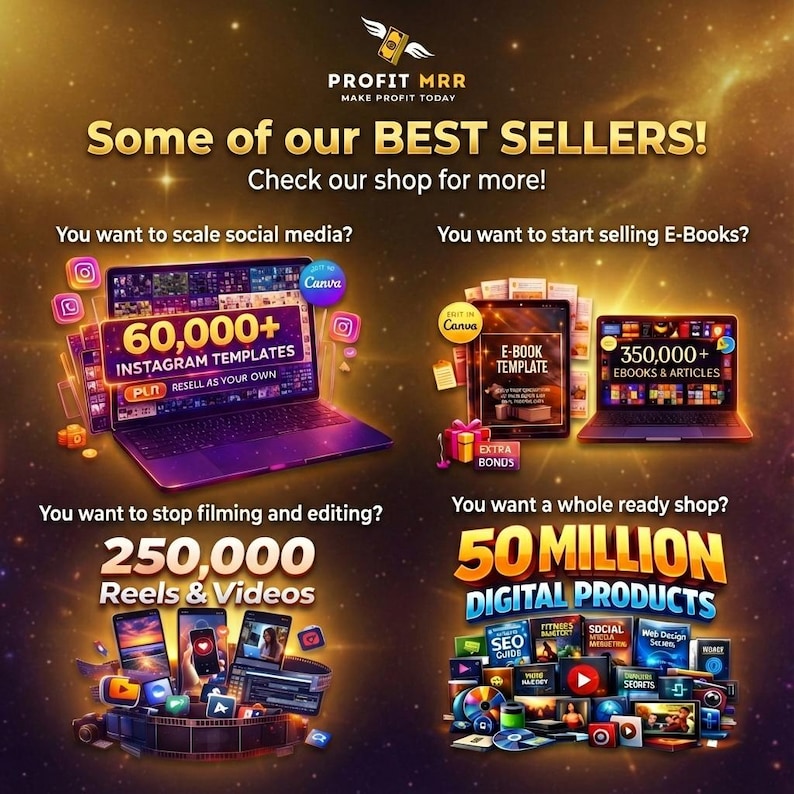 May include: Promotional image with the text "PROFIT MRR" and "Some of our BEST SELLERS!". It showcases digital products, including Instagram templates, e-books, reels, and digital products. The image uses a gold and purple color scheme.