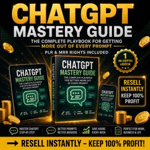 May include: A digital product bundle titled ChatGPT Mastery Guide featuring a book, tablet, and smartphone display. The black and gold design includes text about PLR and MRR rights, reselling, and keeping 100% profit, surrounded by gold coin icons.