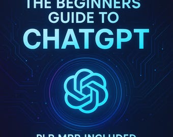 Beginner's Guide to ChatGPT Course | Canva Editable eBook with PLR MRR | Resell Digital AI Products | Start Etsy Shop Today , Plr Products