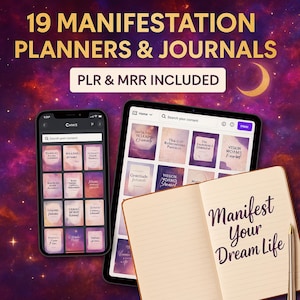 May include: An open notebook with the text "Manifest Your Dream Life" next to a tablet and a smartphone displaying planner and journal covers. The image also includes the text "19 Manifestation Planners & Journals" and "PLR & MRR INCLUDED".