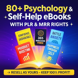 Könnte beinhalten: Werbung für 80+ Psychologie- und Selbsthilfe-eBooks mit PLR- und MRR-Rechten. Das Bild zeigt mehrere Buchcover mit Titeln wie "Confidence Unshakable" und "Product Boosting". Der Text "Verkaufe als deine - Behalte 100% Gewinn!" ist ebenfalls zu sehen.