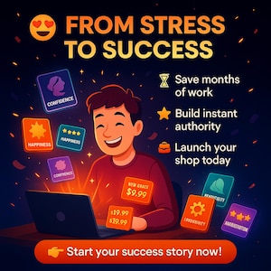 May include: An illustrated graphic with the text "FROM STRESS TO SUCCESS." A smiling person is using a laptop, surrounded by icons labeled "Confidence," "Happiness," and "Launch your shop today." The call to action reads, "Start your success story now!"