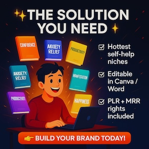 May include: An illustration featuring a person working on a laptop with books labeled "Confidence," "Anxiety Relief," "Productivity," "Manifestation," and "Happiness." Text reads "The Solution You Need" and "Build Your Brand Today!"