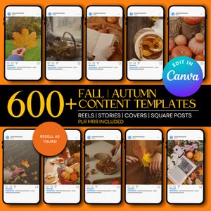 May include: A promotional image showcasing 600+ fall and autumn content templates for social media. The image features various autumn-themed photos displayed on smartphone screens, with text that reads "FALL | AUTUMN + CONTENT TEMPLATES". The image also includes the text "RESELL AS YOURS!"