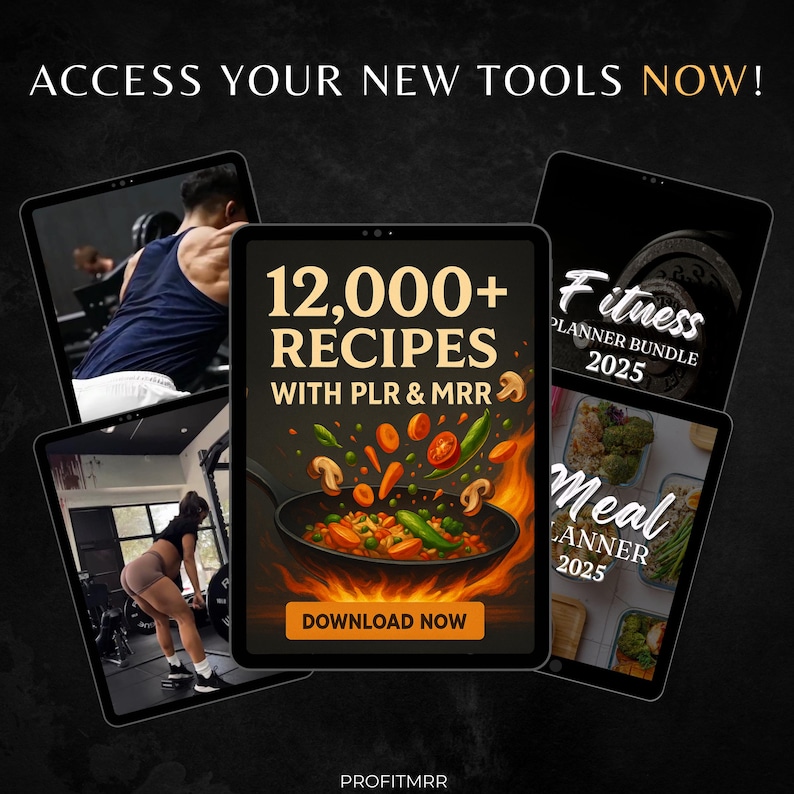 Pu&ograve; includere: Annuncio di prodotto digitale con il testo "ACCESS YOUR NEW TOOLS NOW!". Il tablet centrale mostra "12,000+ RECIPES WITH PLR & MRR" e un pulsante "DOWNLOAD NOW". Altri tablet mostrano "Fitness Planner Bundle 2025" e "Meal Planner 2025".