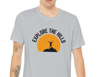 Explore the Hills mens T-shirt, Hiking T-shirt, Premium Unisex Crewneck T-shirt | Bella + Canvas 3001