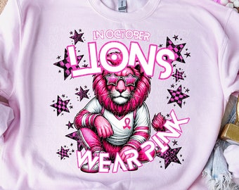 In OCTOBER LIONS WEAR Pink digital for sublimation & dtf png, pink out png, breast cancer awareness png, Lions Pink Out png, lions png