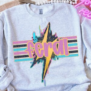 FERAL png, Feral digital for sublimation and dtf, boho feral png, rock n roll feral png, feral bolt png