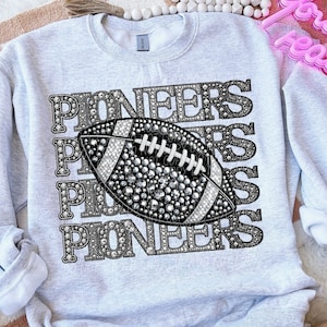 PIONEERS FOOTBALL Rhinestone digital for sublimation & dtf png, pioneers school spirit png, Pioneers football png, Pioneers png