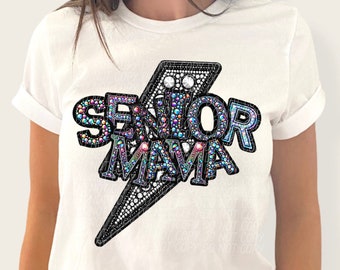 SENIOR MAMA png, rhinestone faux embroidery png, rhinestone senior mama png, digital for sublimation & dtf, jeweled senior mama
