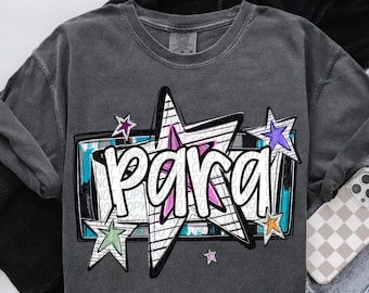 PARA png, para digital for sublimation and dtf, school career png, para digital with star sleeve png, teacher assistant png