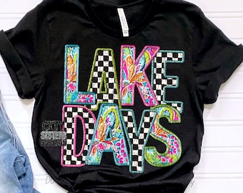 LAKE DAYS png, faux embroidery bright lake days png, Lake days digital for sublimation and dtf, summer png