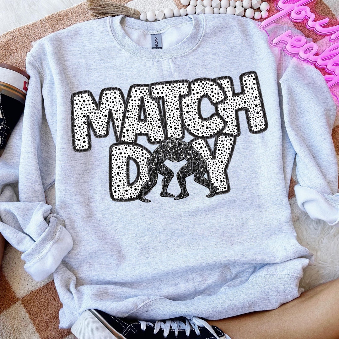WRESTLING MATCH DAY Faux Embroidery Digital for Sublimation and Dtf