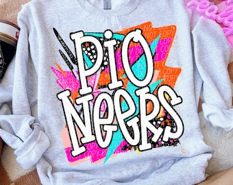 PIONEERS png, Pioneers digital for sublimation & dtf, school spirit png, Pioneers school spirit png, back to school png, Pioneers mascot png