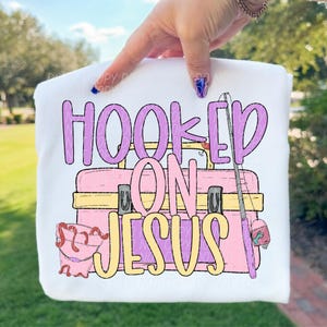 HOOKED ON JESUS png, Jesus digital for sublimation and dtf, fishing and Jesus png, Christian png, jesus Loves me png, kids png