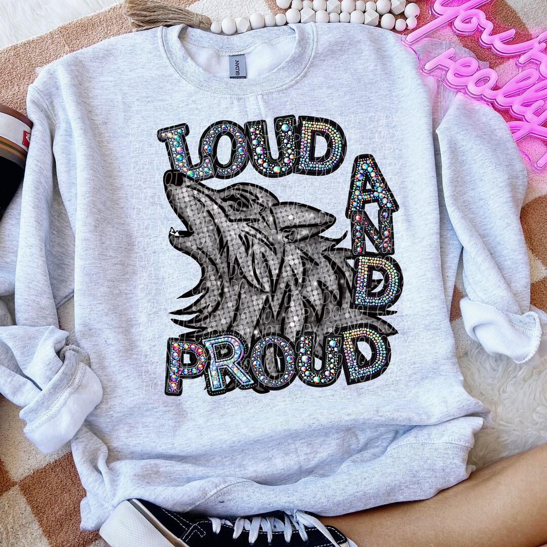 Wolves Rhinestone Letters LOUD PROUD WOLVES Png, Rhinestone Faux Embroidery Wolves, Rhinestone ...