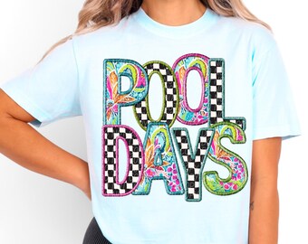 POOL DAYS png, faux embroidery bright pool days png, Pool days digital for sublimation and dtf, summer png