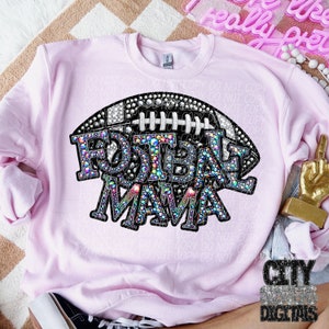 FOOTBALL MAMA png, faux embroidery rhinestone football mama png, Football Mama digital for sublimation and dtf, rhinestone football png
