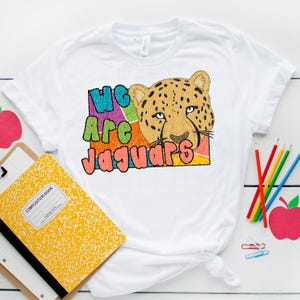 JAGUARS png, We are Jaguars png, Jaguars digital for sublimation & dtf, school spirit png, Jaguars school spirit png, Jaguars mascot png
