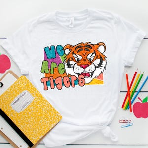 TIGERS png, We are Tigers png, Tigers digital for sublimation & dtf, school spirit png, Tigers school spirit png, Tigers mascot png