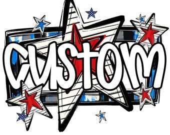 CUSTOM 4th of JULY WORD png, Your custom word in this design png, Custom png, custom digital for sublimation and dtf, 4th of July png,