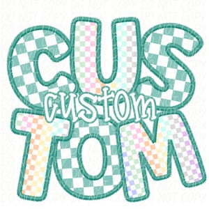 CUSTOM SCHOOL SPIRIT png, Your custom word in this design png, Custom png, custom digital for sublimation and dtf, custom checker png