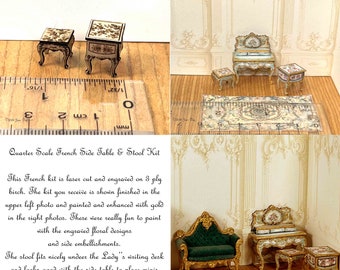 KIT French Side Table & Stool KIT, 1:48, quarter scale dollhouse miniature, DIY. laser cut and engraved  LC215