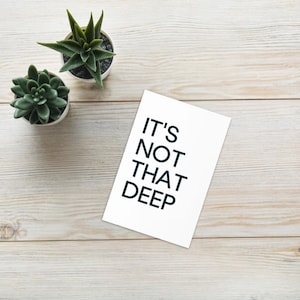 Ce n'est pas si profond Carte de voeux, carte de voeux drôle, carte d'humour sarcastique pour amis, collègues ou proches, idée cadeau unique