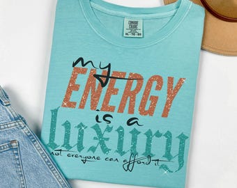 Glittery My Energy is a Luxury Shirt, Sparkling TS T-Shirt, 12th album shirt, Showgirl tshirt, ts12 tee, #12 top, low key swift shirt