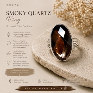 May include: A ring featuring a large, oval-cut, faceted smoky quartz gemstone set in a 925 sterling silver band. The text on the image reads KOZZAH SMOKY QUARTZ Ring, Grounded. Calm. Confident., and includes details about the stone and silver material.