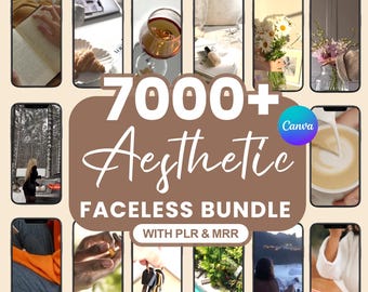 May include: A promotional graphic with the text "7000+ Aesthetic Faceless Bundle" and the Canva logo. The image features multiple smartphone screens displaying various aesthetic scenes, including a book, croissant, and flowers.