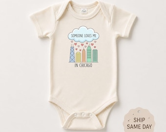 Someone Loves Me In Chicago Baby Bodysuit, Chicago Skyline Heart Infant Outfit, Windy City Souvenir Baby Shower Gift