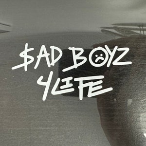 Sad Boyz 4 Life -Junior H -Vinyl Decal -Decal Sticker Decals