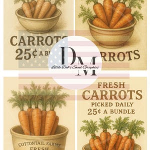May include: Four vintage-style signs featuring illustrations of carrots in bowls. Each sign has the words "Farm Fresh Carrots" or "Fresh Carrots" and the price "25¢ A Bundle" or "25¢ AB".