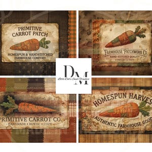 May include: Four rustic farmhouse-style signs with carrot illustrations. Each sign features text like "Primitive Carrot Patch" and "Homespun Harvest." The signs have a vintage, homespun aesthetic with orange, green, and brown tones, perfect for country decor.