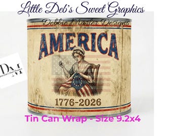 Primitive Farmhouse Patriotic - America Betsy Ross 1776-2026 - Patriotic Labels - Tin Can FULL WRAP, Jar Labels (Digital Download) 9.2x4